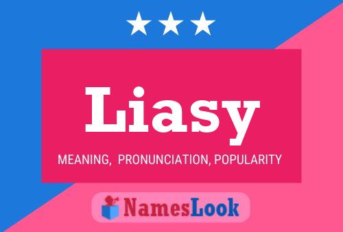 Liasy Name Poster