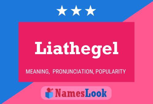 Liathegel Name Poster