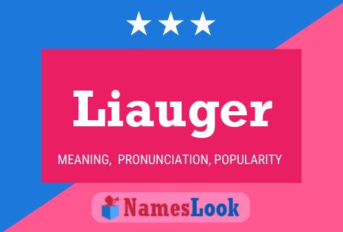 Liauger Name Poster