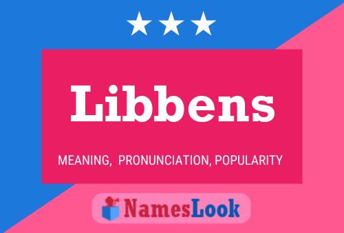 Libbens Name Poster