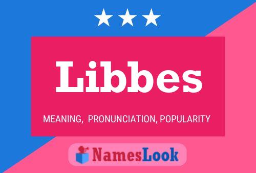 Libbes Name Poster