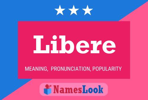 Libere Name Poster