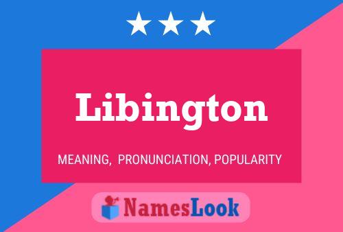 Libington Name Poster