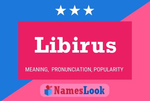 Libirus Name Poster