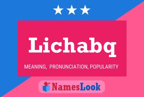 Lichabq Name Poster