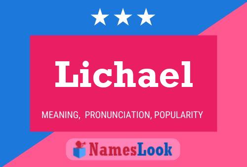 Lichael Name Poster