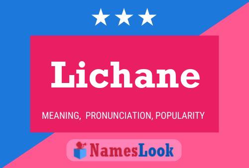 Lichane Name Poster