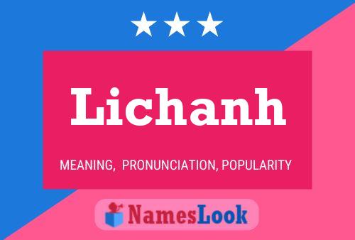 Lichanh Name Poster