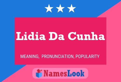 Lidia Da Cunha Name Poster