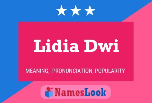 Lidia Dwi Name Poster