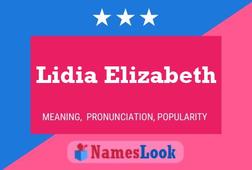 Lidia Elizabeth Name Poster