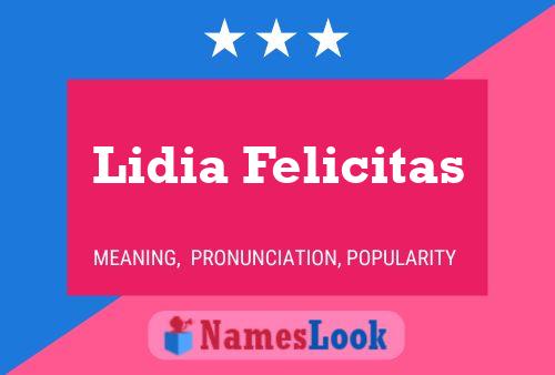 Lidia Felicitas Name Poster