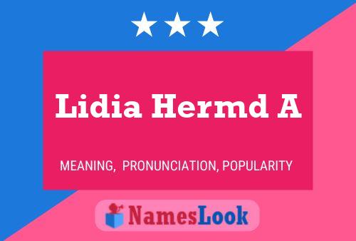 Lidia Hermd A Name Poster