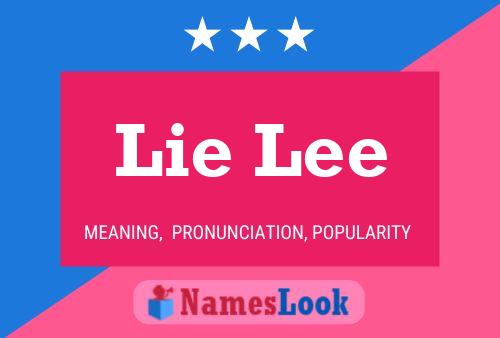 Lie Lee Name Poster