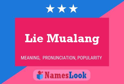 Lie Mualang Name Poster