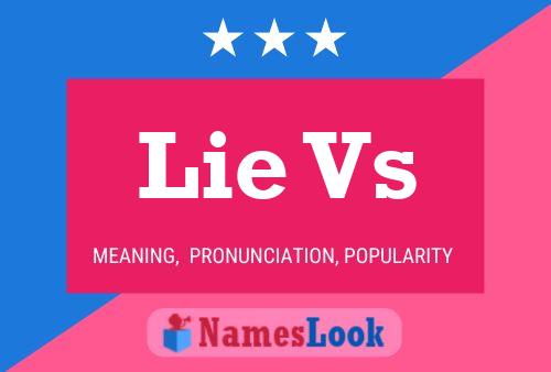 Lie Vs Name Poster