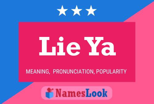 Lie Ya Name Poster