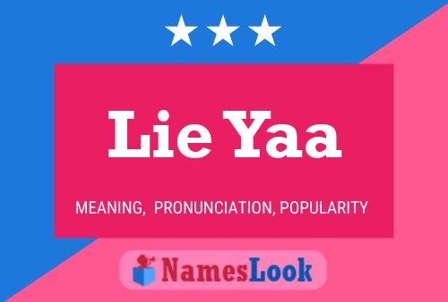 Lie Yaa Name Poster