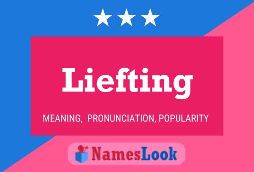 Liefting Name Poster