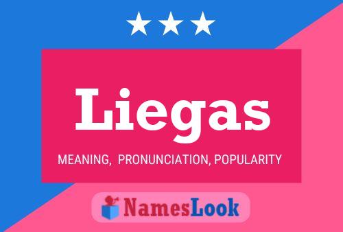 Liegas Name Poster