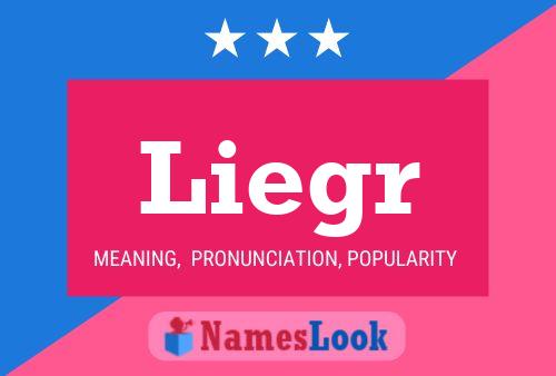 Liegr Name Poster