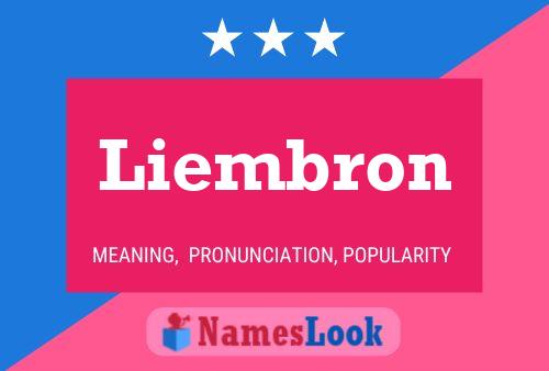 Liembron Name Poster