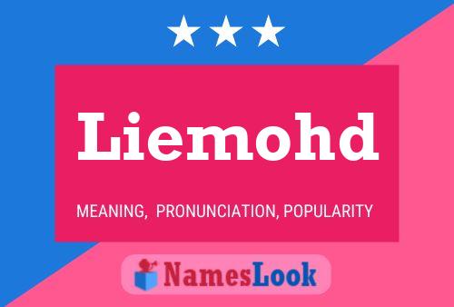 Liemohd Name Poster