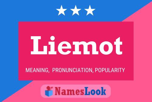 Liemot Name Poster