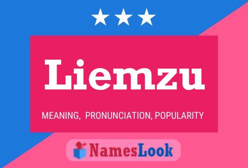 Liemzu Name Poster