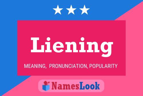 Liening Name Poster