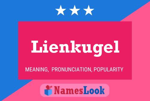 Lienkugel Name Poster