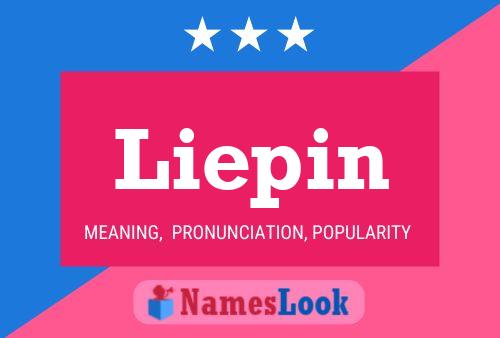 Liepin Name Poster