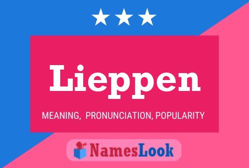 Lieppen Name Poster