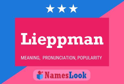 Lieppman Name Poster