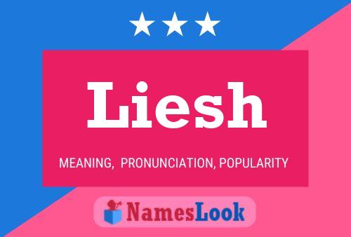 Liesh Name Poster