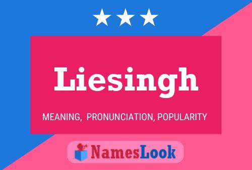 Liesingh Name Poster