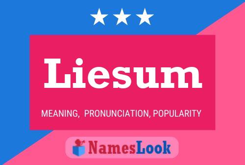 Liesum Name Poster