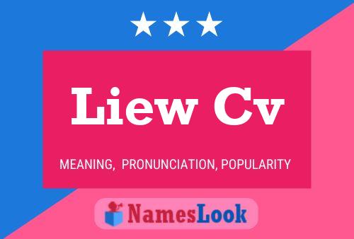 Liew Cv Name Poster