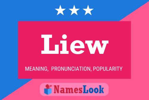 Liew Name Poster