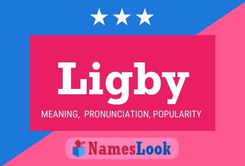 Ligby Name Poster