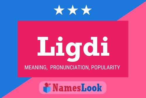 Ligdi Name Poster