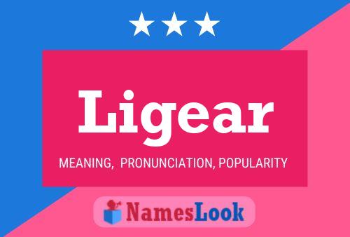 Ligear Name Poster