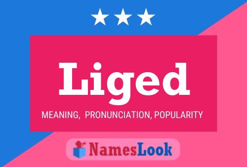 Liged Name Poster