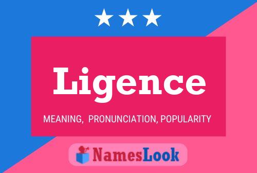 Ligence Name Poster