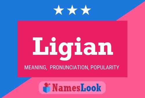 Ligian Name Poster