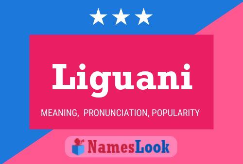 Liguani Name Poster