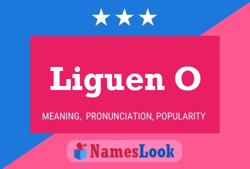 Liguen O Name Poster