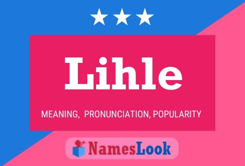 Lihle Name Poster