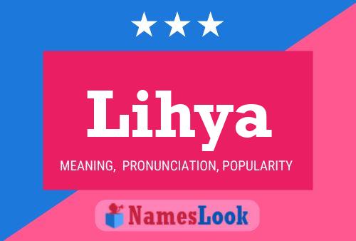 Lihya Name Poster