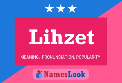 Lihzet Name Poster